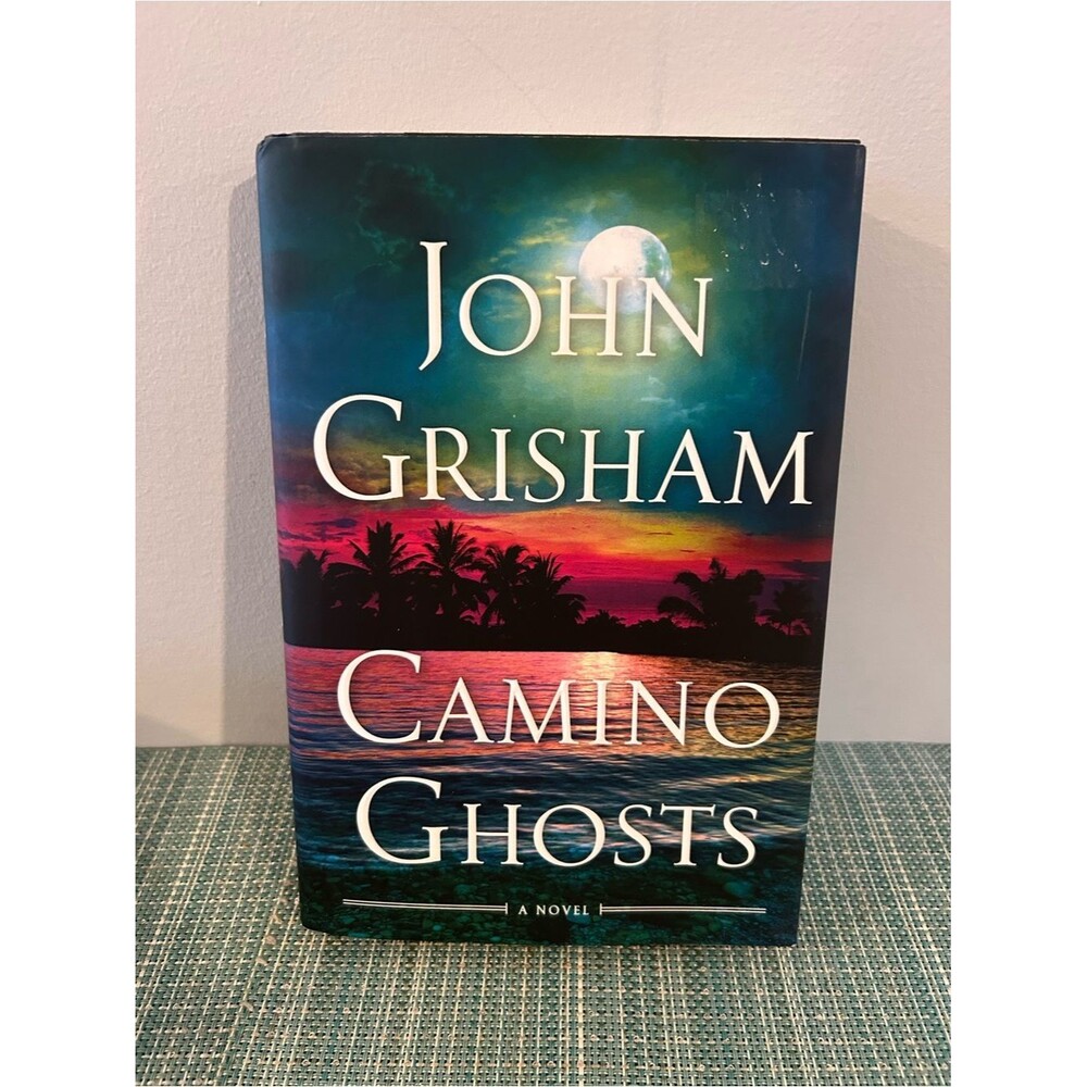 Camino Ghosts by John Grisham - First Edition Hardcover Novel